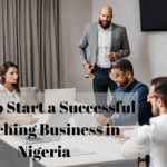 How to Start a Successful Coaching Business in Nigeria